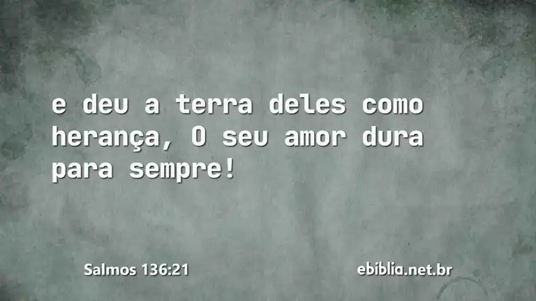 Salmos 136:21