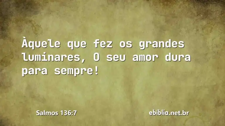 Salmos 136:7