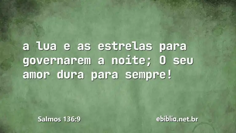 Salmos 136:9