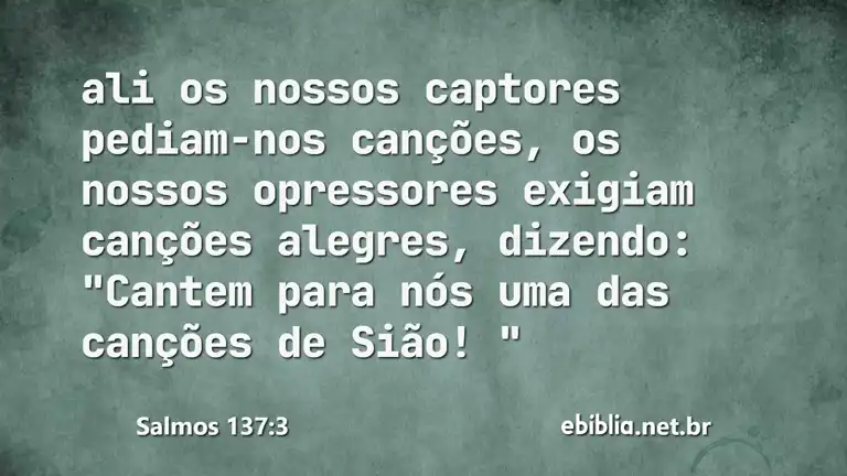 Salmos 137:3