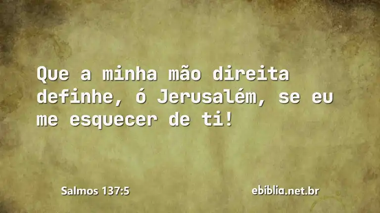 Salmos 137:5