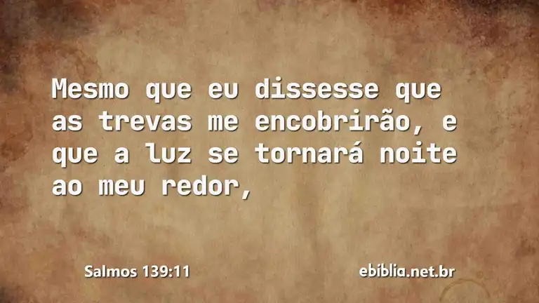 Salmos 139:11