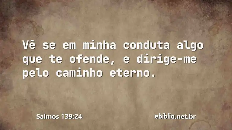 Salmos 139:24