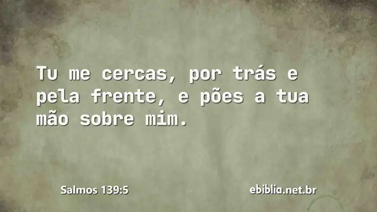 Salmos 139:5