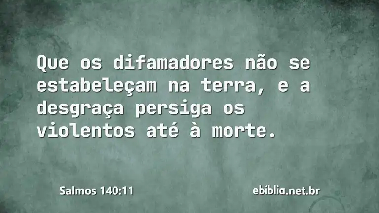 Salmos 140:11