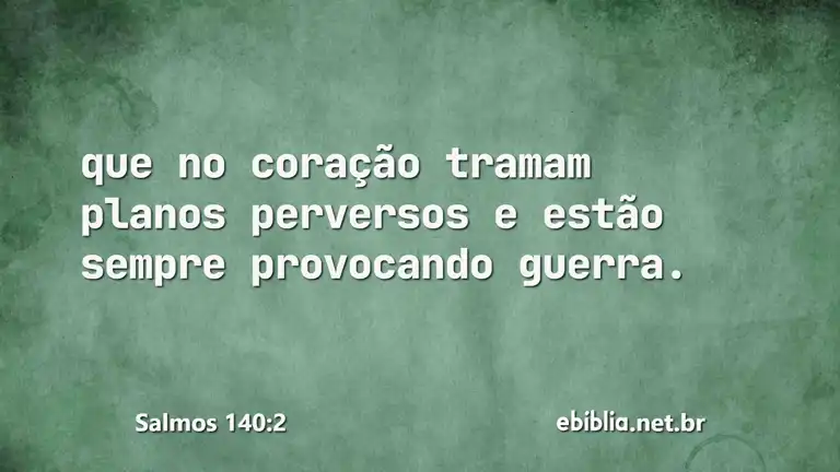 Salmos 140:2