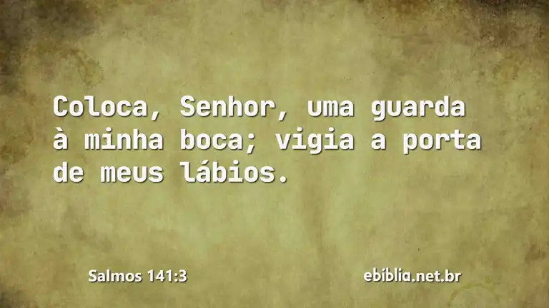 Salmos 141:3