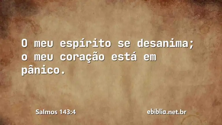 Salmos 143:4