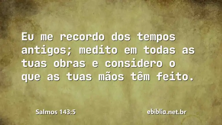 Salmos 143:5