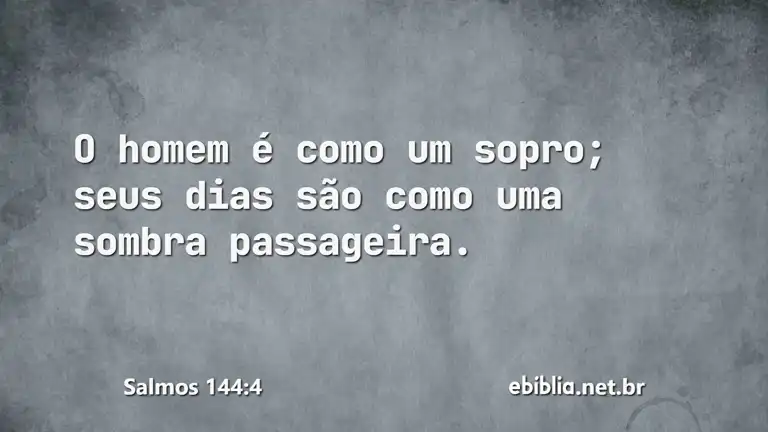 Salmos 144:4