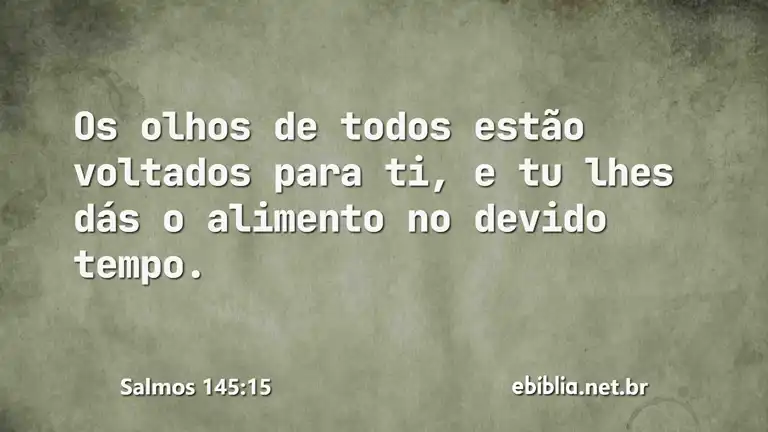 Salmos 145:15