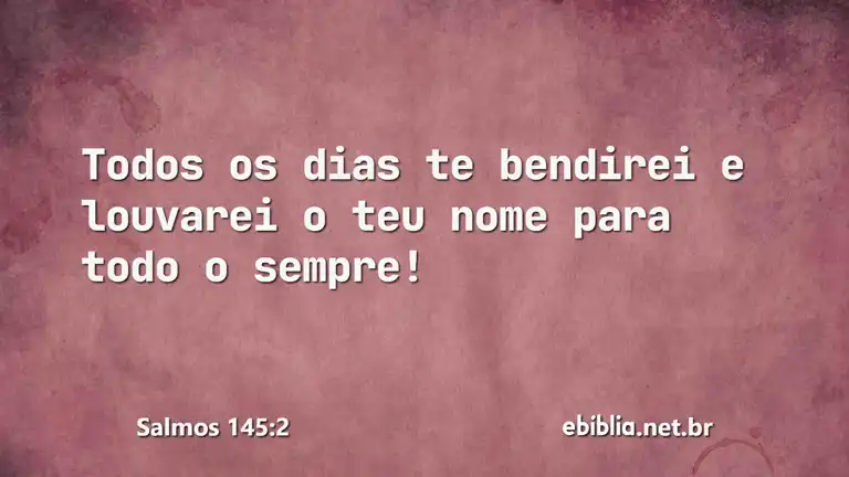 Salmos 145:2