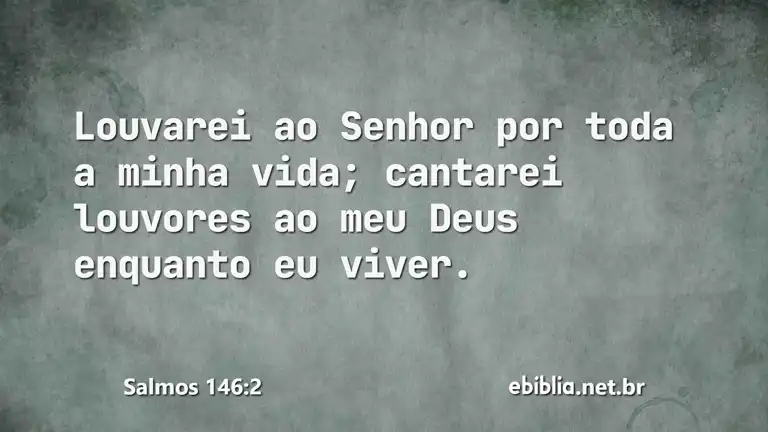 Salmos 146:2