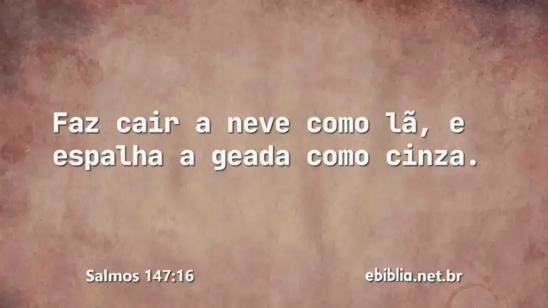 Salmos 147:16