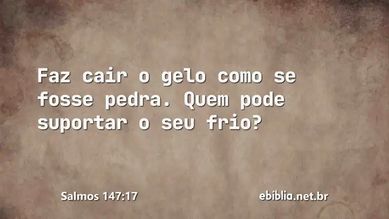 Salmos 147:17