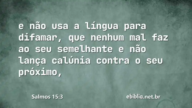 Salmos 15:3