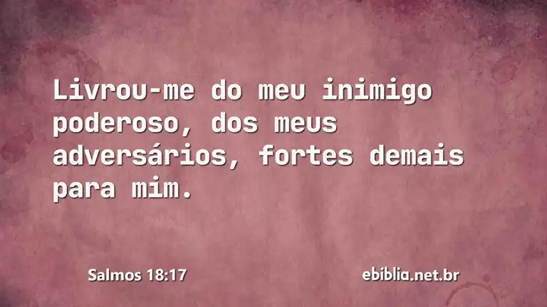 Salmos 18:17