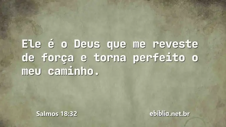 Salmos 18:32