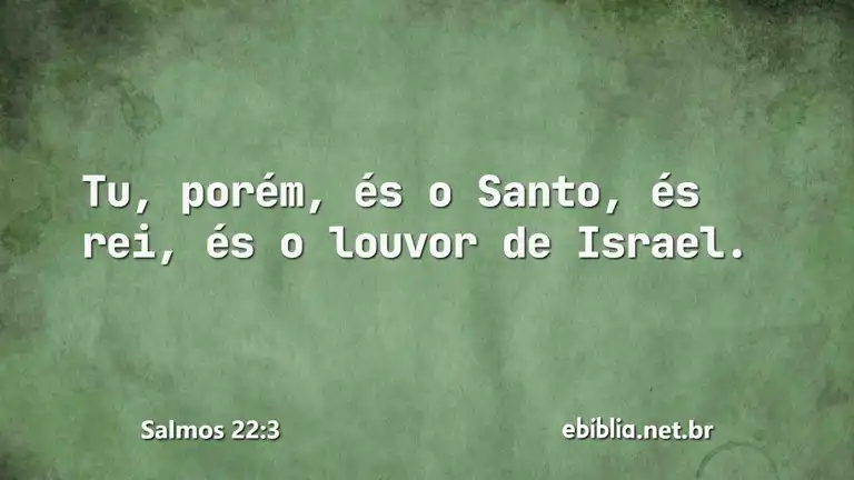 Salmos 22:3