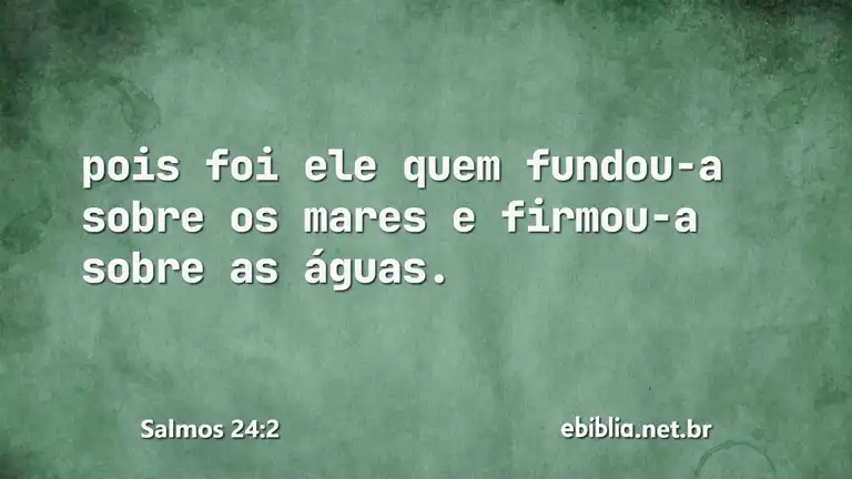 Salmos 24:2