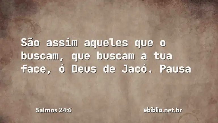 Salmos 24:6