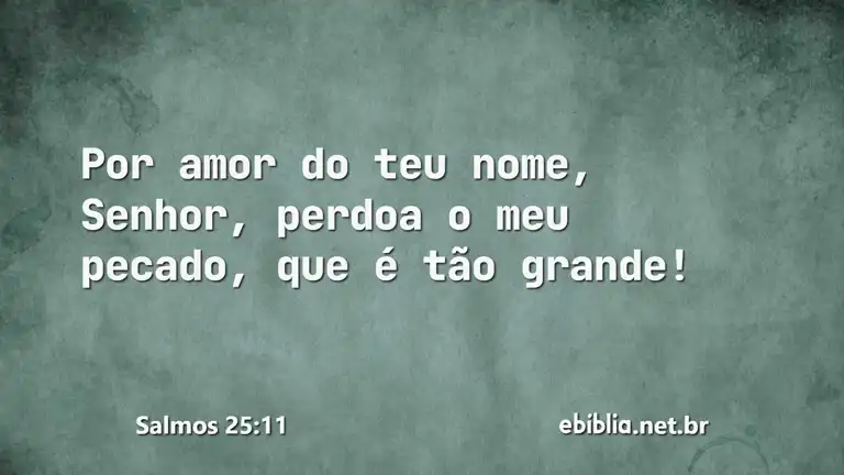 Salmos 25:11