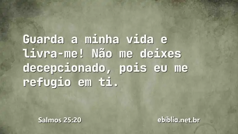 Salmos 25:20