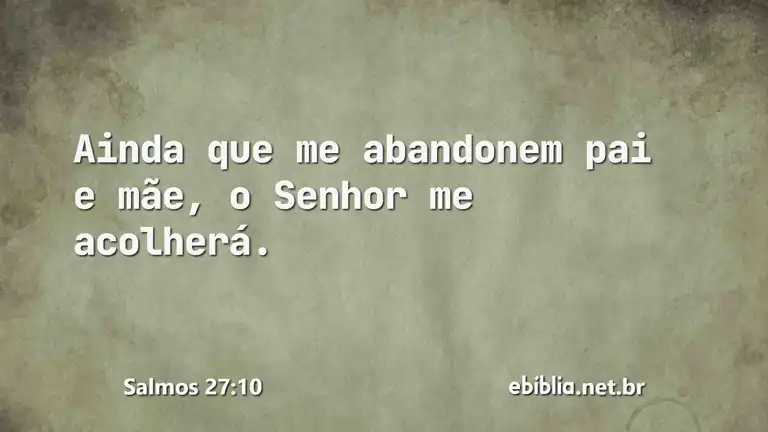 Salmos 27:10