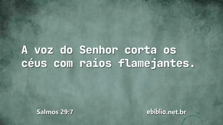 Salmos 29:7