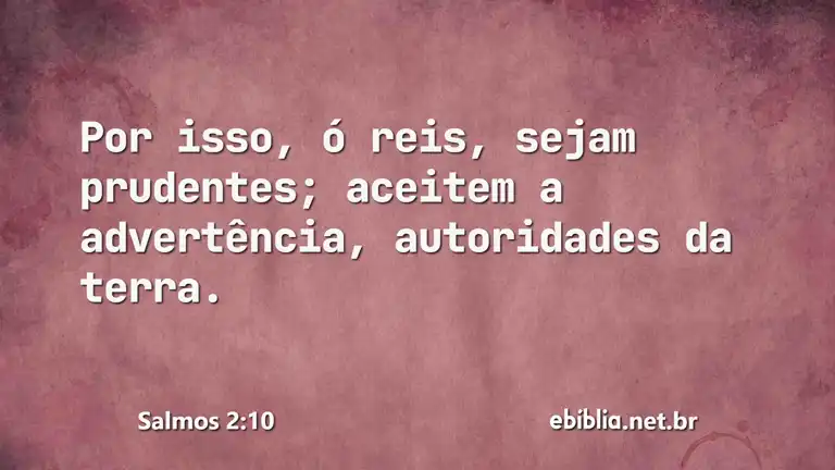 Salmos 2:10