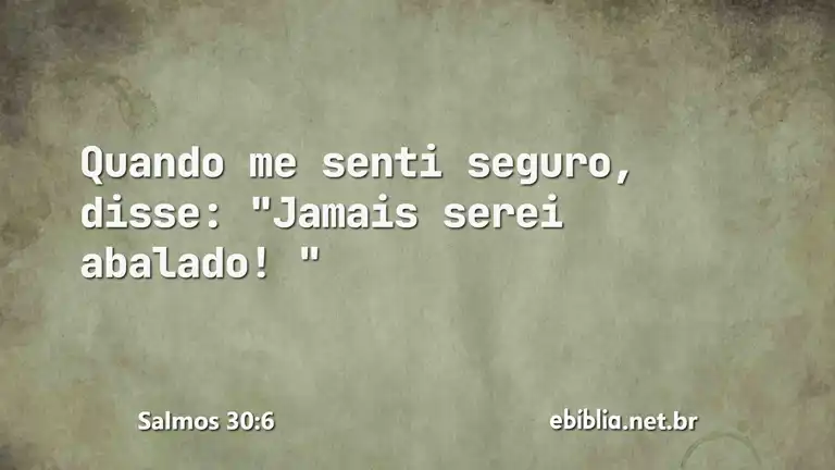 Salmos 30:6