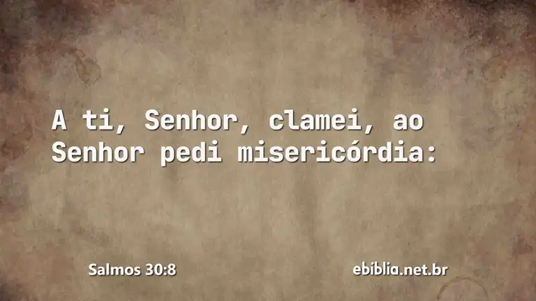 Salmos 30:8