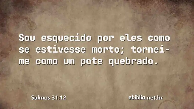 Salmos 31:12