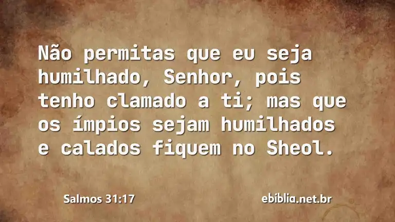 Salmos 31:17