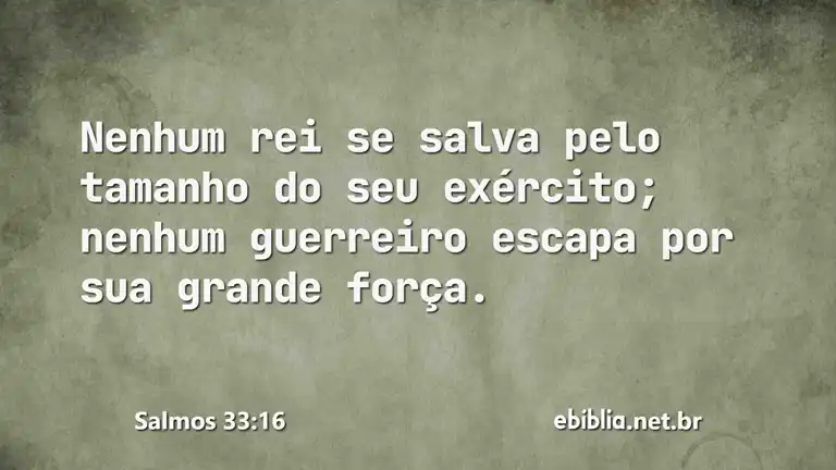 Salmos 33:16