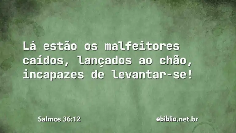 Salmos 36:12