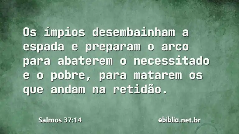 Salmos 37:14