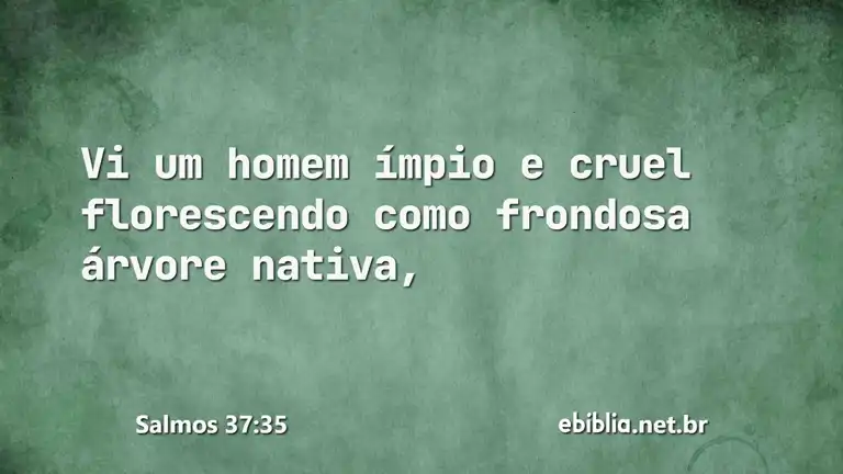 Salmos 37:35