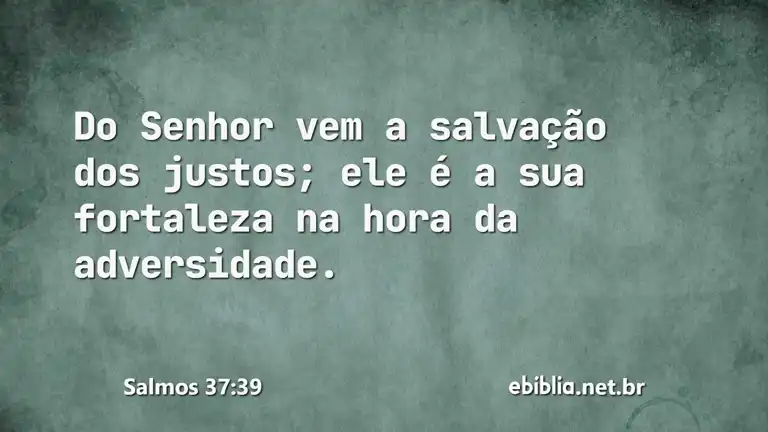 Salmos 37:39