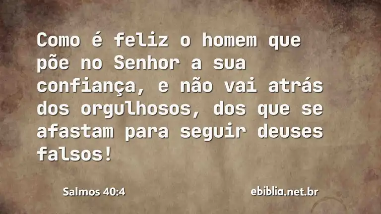 Salmos 40:4