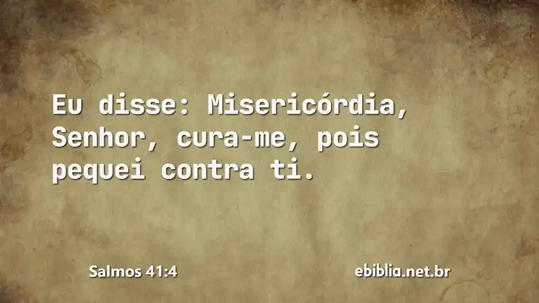 Salmos 41:4