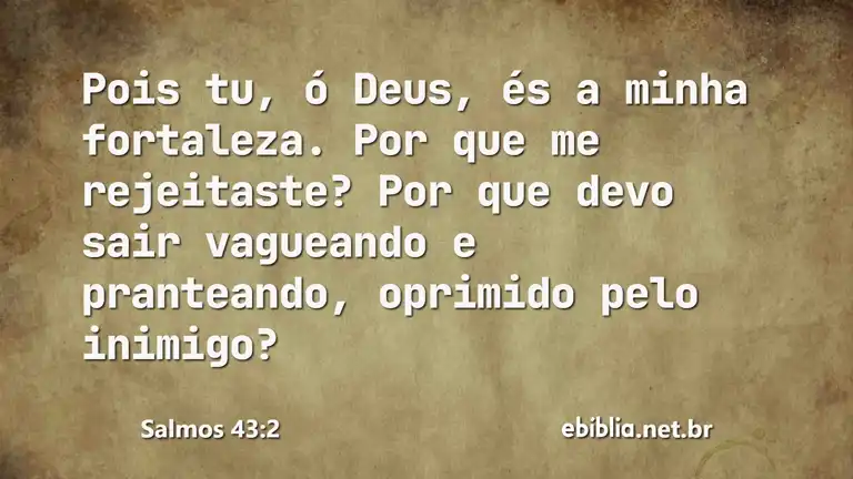 Salmos 43:2