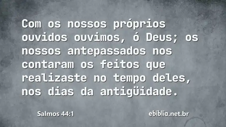 Salmos 44:1