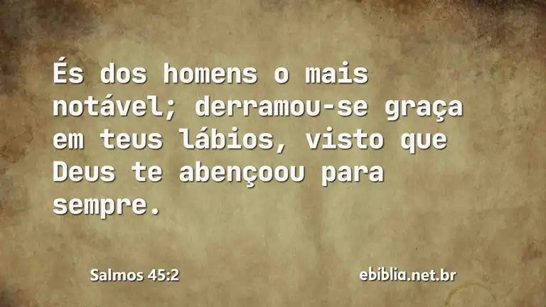 Salmos 45:2