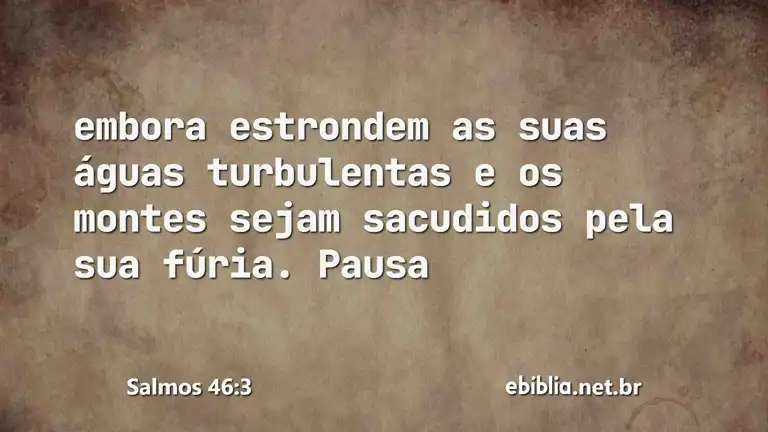 Salmos 46:3