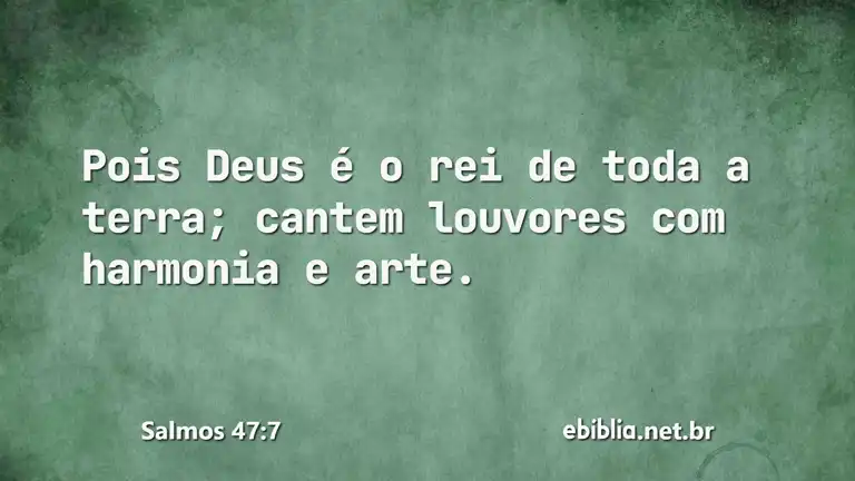 Salmos 47:7