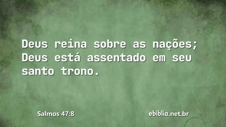 Salmos 47:8