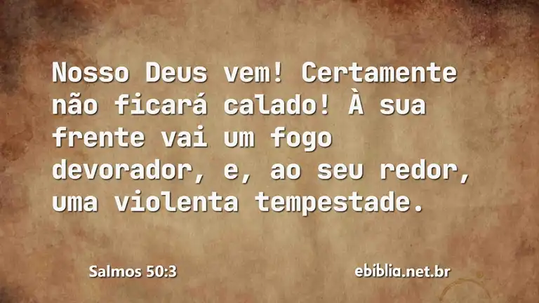 Salmos 50:3