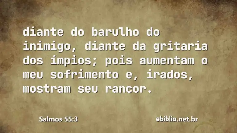 Salmos 55:3