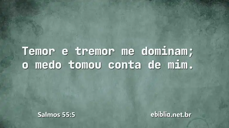 Salmos 55:5